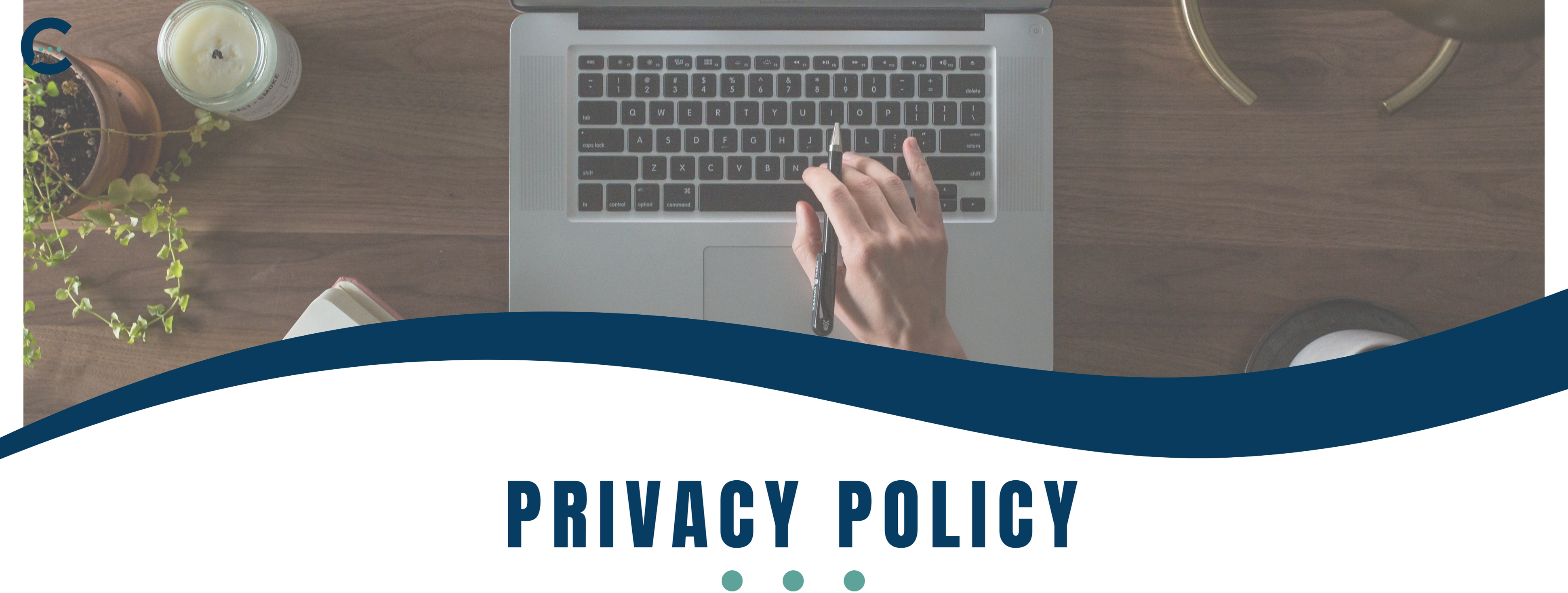 “Privacy Policy” is in bold blue lettering at the top of the page, with green dots underlining the text.
